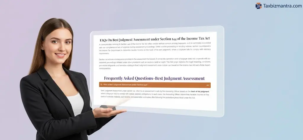 Best Judgment Assessment under Section 144 of Income Tax Act explaining non-compliance consequences