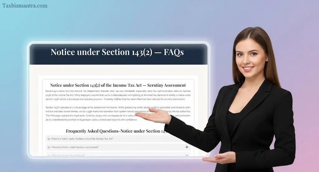 FAQs explaining Notice under Section 143(2) issued for income tax scrutiny assessment