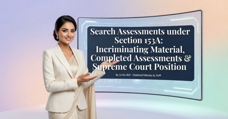 Section 153A incriminating material and completed assessments Supreme Court ruling explained