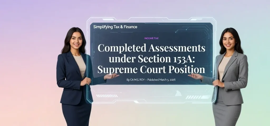Section 153A completed assessments