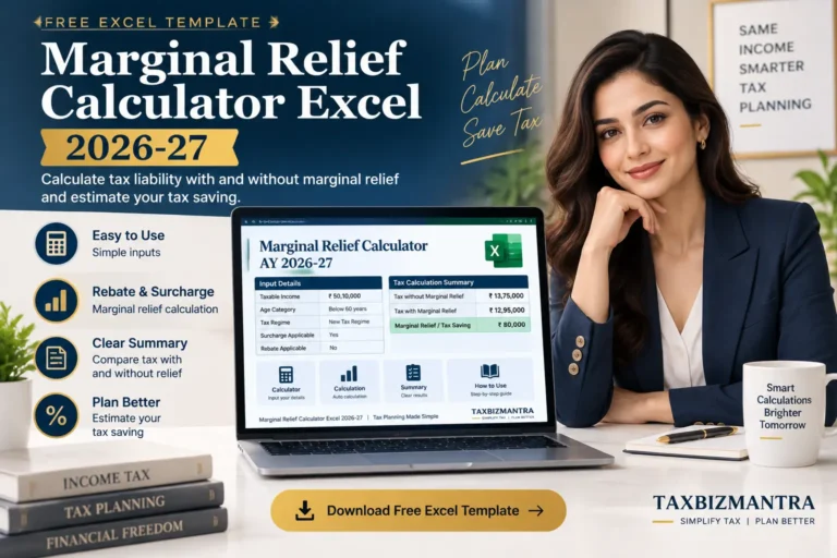 Marginal Relief Calculator Excel 2026-27 for calculating tax liability with and without marginal relief and estimating the resulting tax saving.