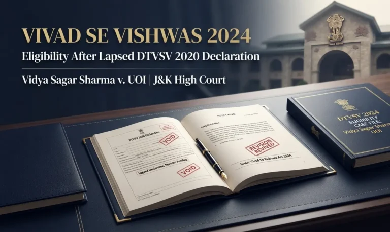 Vivad Se Vishwas 2024 eligibility – J&K High Court ruling